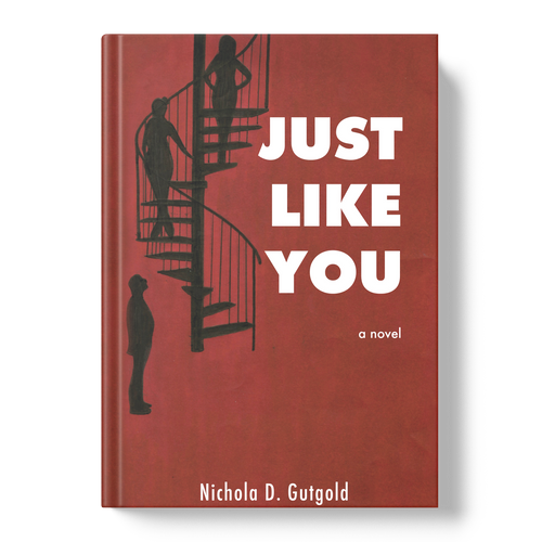 Just Like You (a novel)