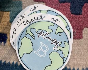 There is no Planet B sticker
