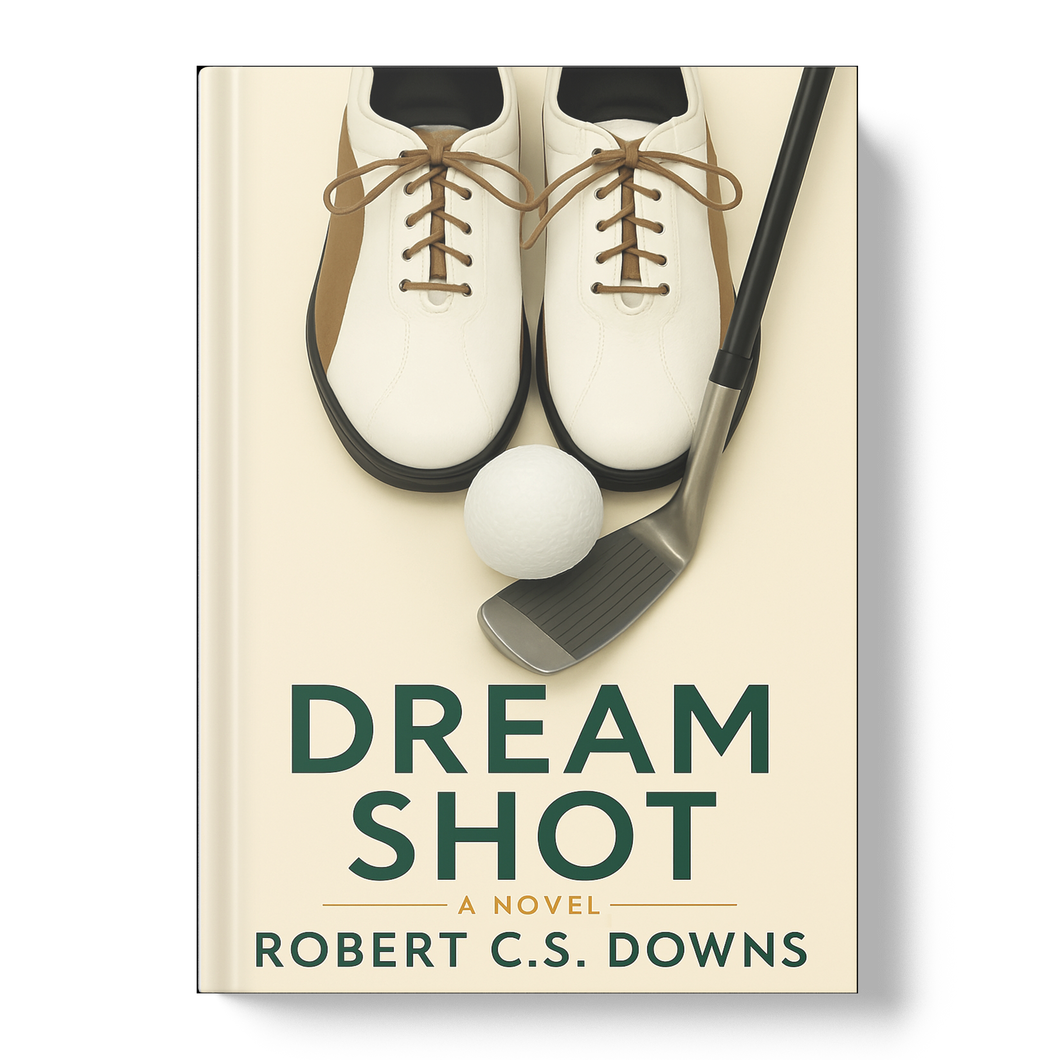 Dream Shot. A Novel