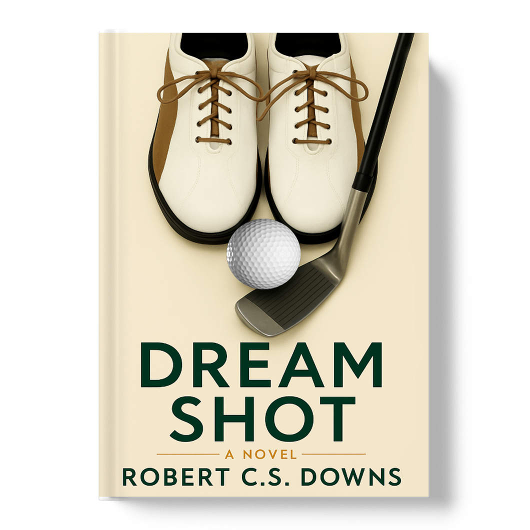 Dream Shot. A Novel