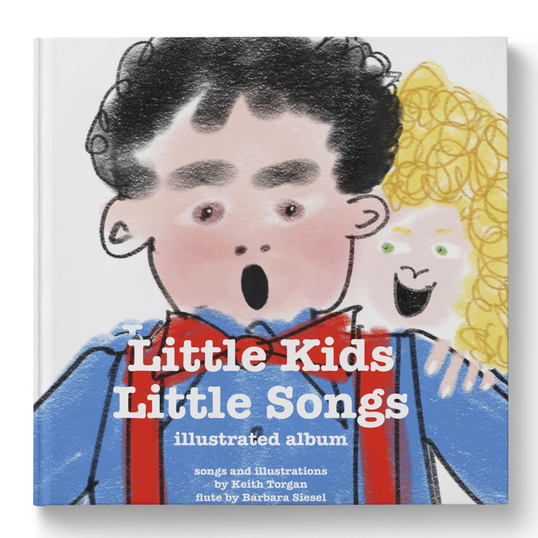 Little Kids Little Songs (Illustrated Album and Soundtracks)