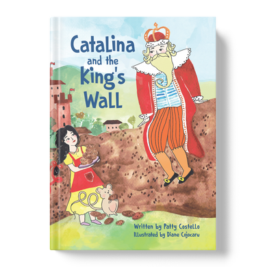 Catalina and the King's Wall