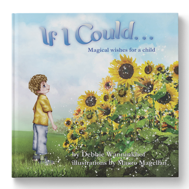 If I Could... Magical wishes for a child