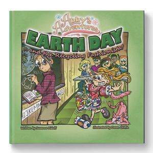 Abby's Adventures - Earth Day...and the Recycling Fashionista