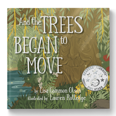 And the Trees Began to Move