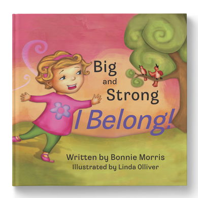 Big and Strong, I Belong!