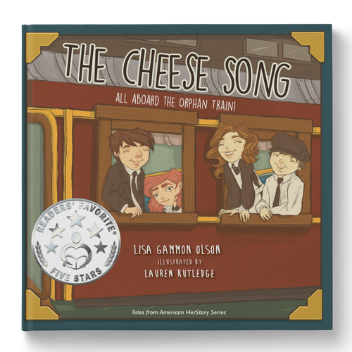 The Cheese Song: All Aboard the Orphan Train!