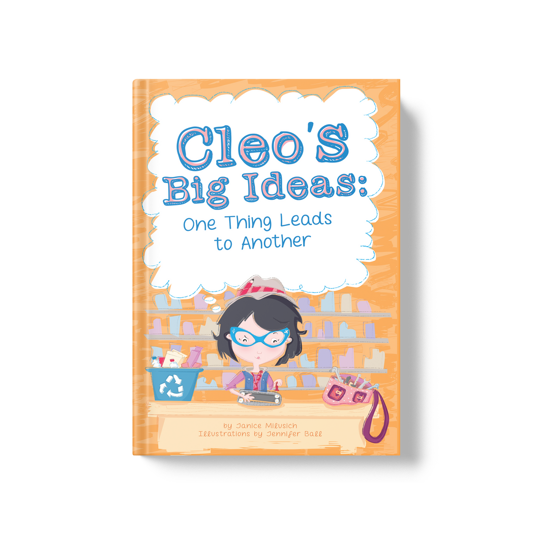 Cleo's Big Ideas: One Thing Leads to Another
