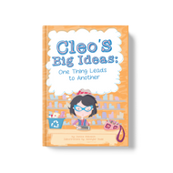 Cleo's Big Ideas: One Thing Leads to Another