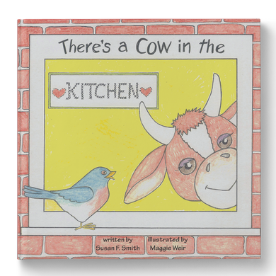 There's a Cow in the Kitchen