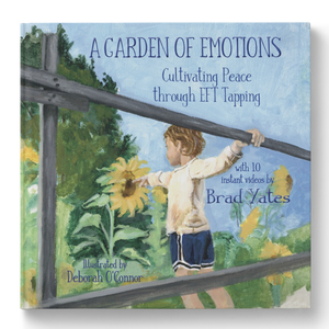 A Garden of Emotions: Cultivating Peace through EFT Tapping