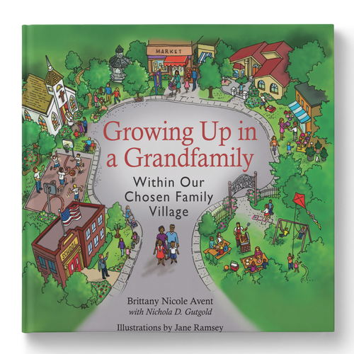 Growing up in a Grandfamily Within Our Chosen Family Village
