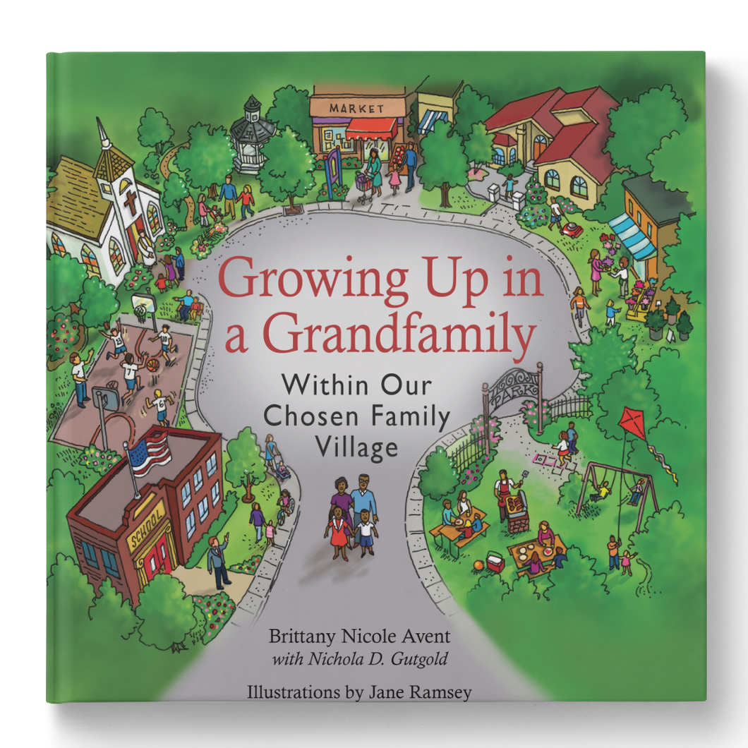 Growing up in a Grandfamily Within Our Chosen Family Village