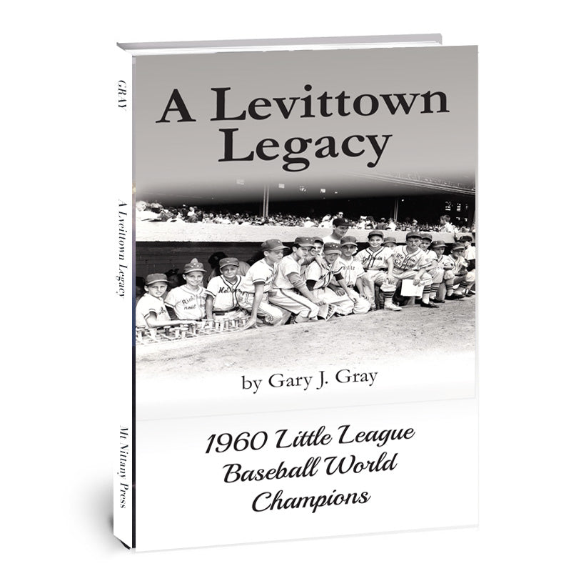 A Levittown Legacy: 1960 Little League Baseball World Champions