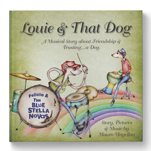 Louie & That Dog (book & music)