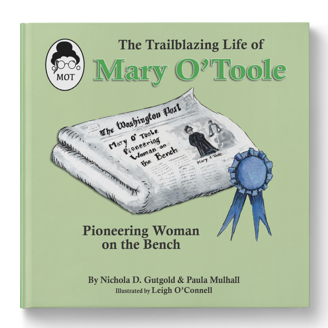 The Trailblazing Life of Mary O'Toole: Pioneering Woman on the Bench