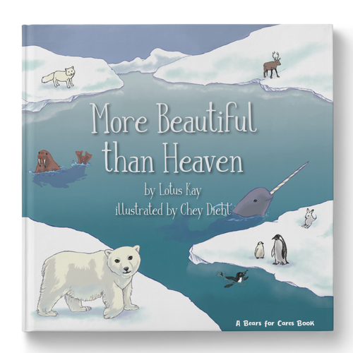 Bears for Cares Series: More Beautiful than Heaven