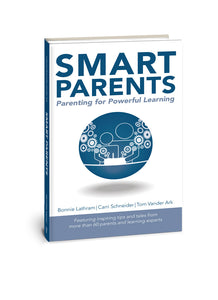 Smart Parents: Parenting for Powerful Learning (BOOK & EBOOK)